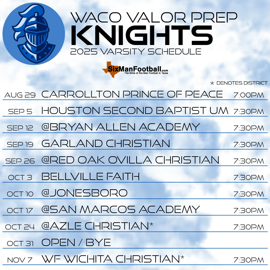 Waco Valor Prep Knights 2025 football schedule