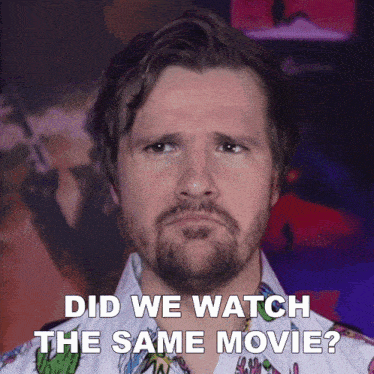 did-we-watch-the-same-movie-jimmy.gif